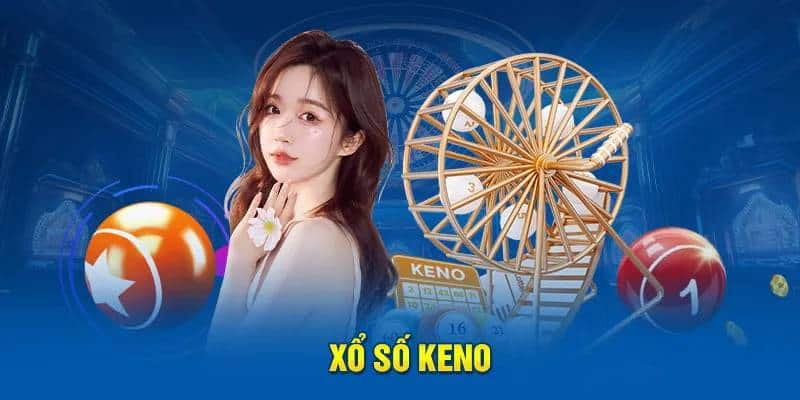 Giới thiệu sơ lược về xổ số keno 388bet