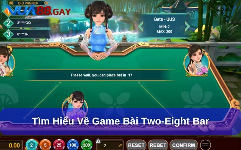 Bài Two-Eight Bar là gì? Luật chơi cơ bản tại Vua88