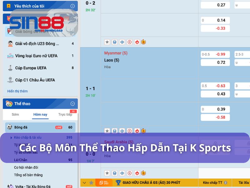 Các môn thể thao hấp dẫn tại K Sport