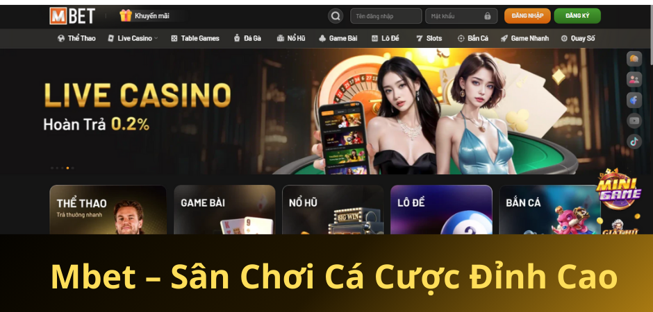 Mbet – Sân Chơi Cá Cược Đỉnh Cao Dành Cho Mọi Người